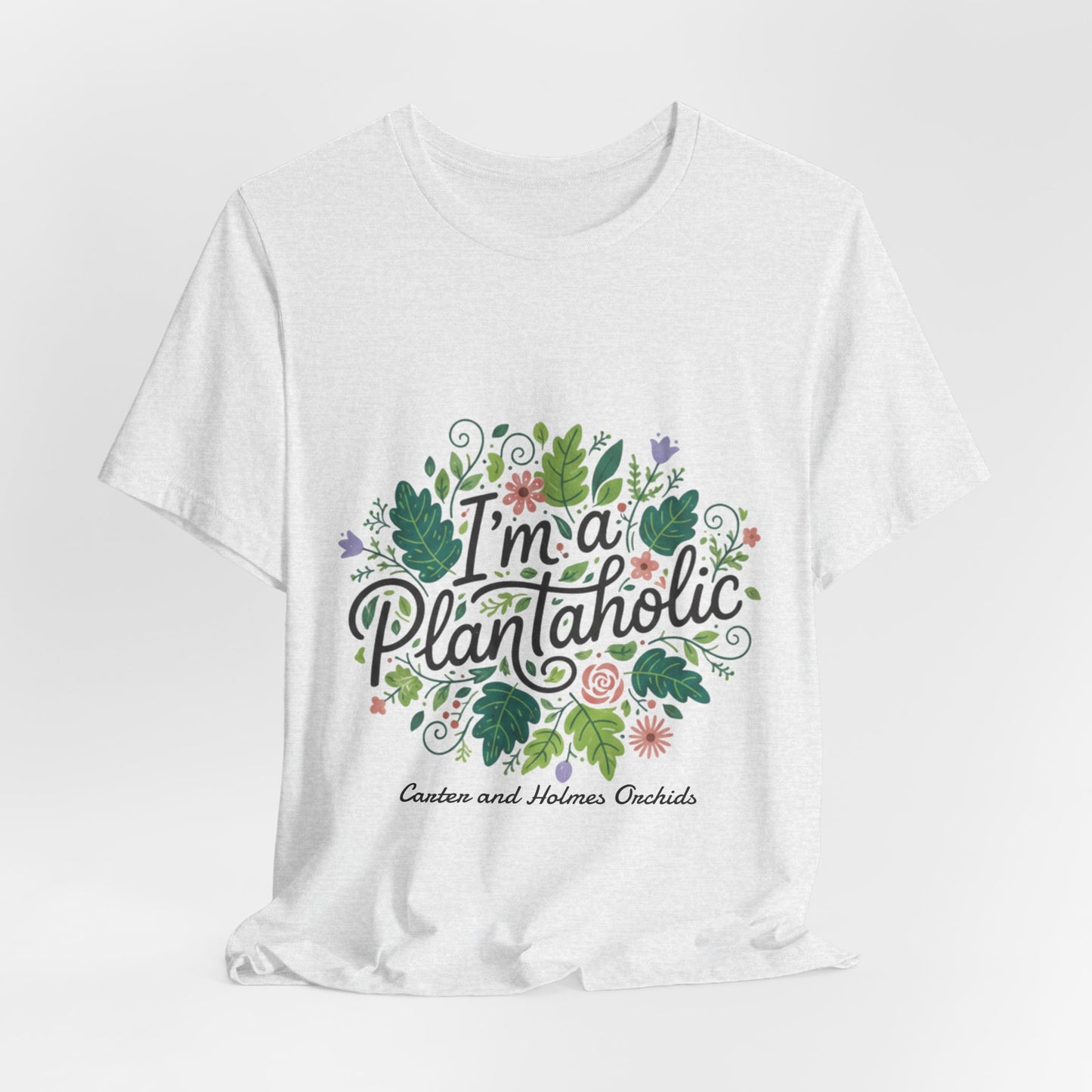 Plantaholic- Carter and Holmes Orchids | Floral Logo T-Shirt,