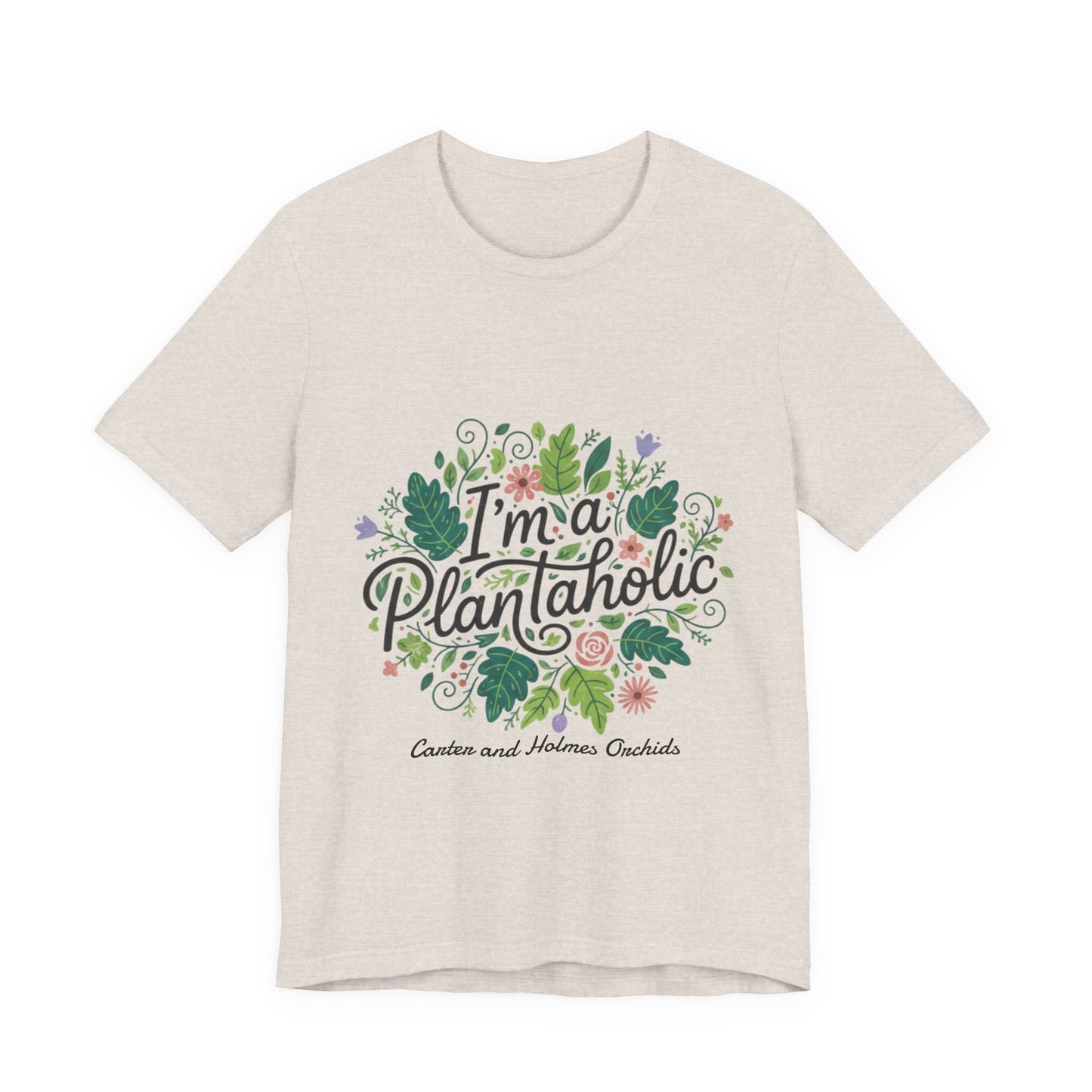 Plantaholic- Carter and Holmes Orchids | Floral Logo T-Shirt,