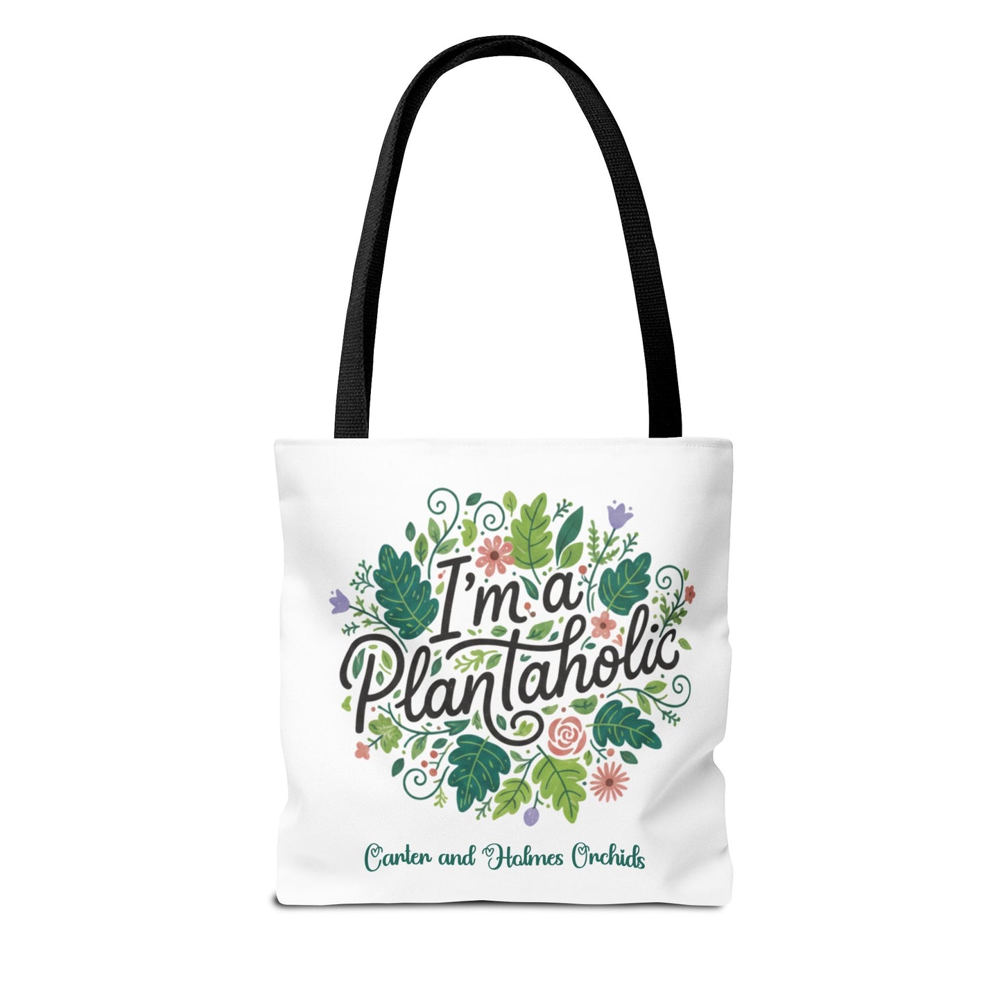 I'm a Plantaholic Orchid tote | Carter and Holmes Orchids
