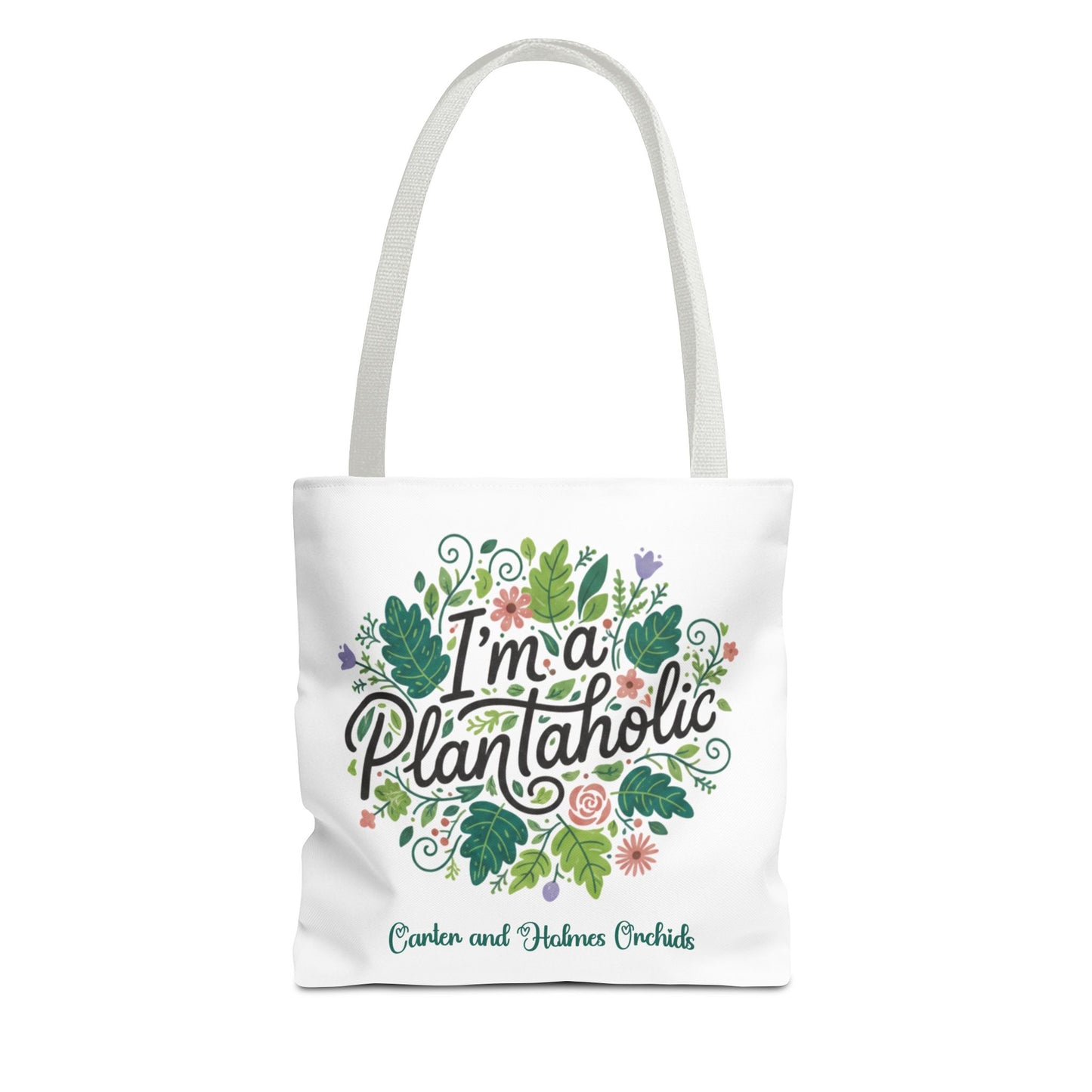 I'm a Plantaholic Orchid tote | Carter and Holmes Orchids
