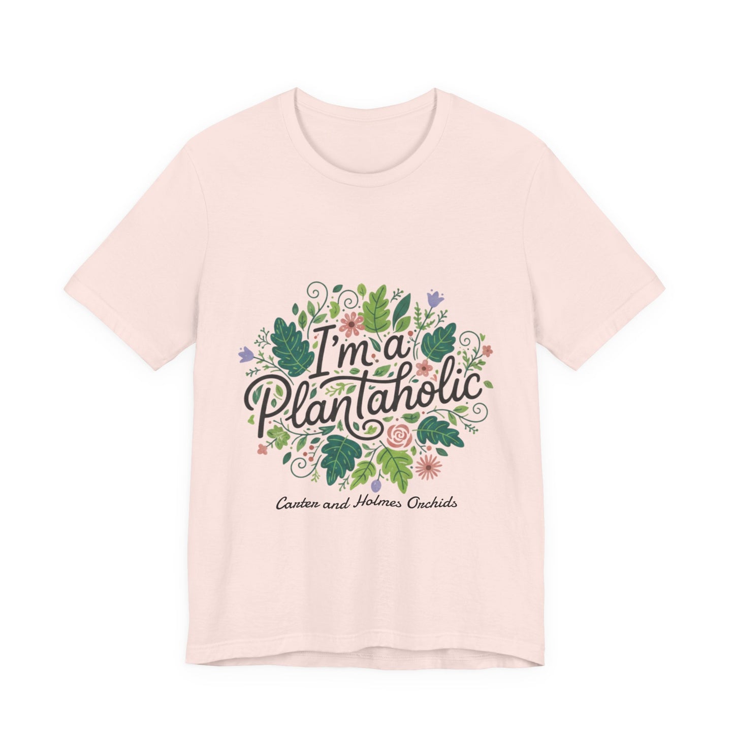 Plantaholic- Carter and Holmes Orchids | Floral Logo T-Shirt,