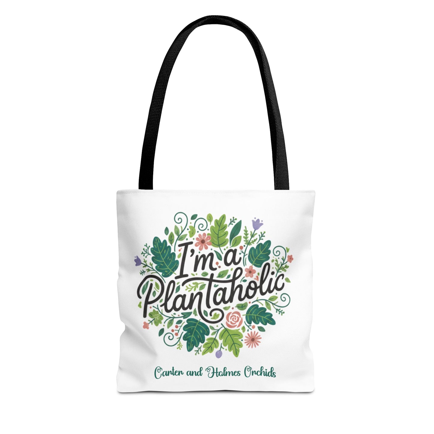 I'm a Plantaholic Orchid tote | Carter and Holmes Orchids