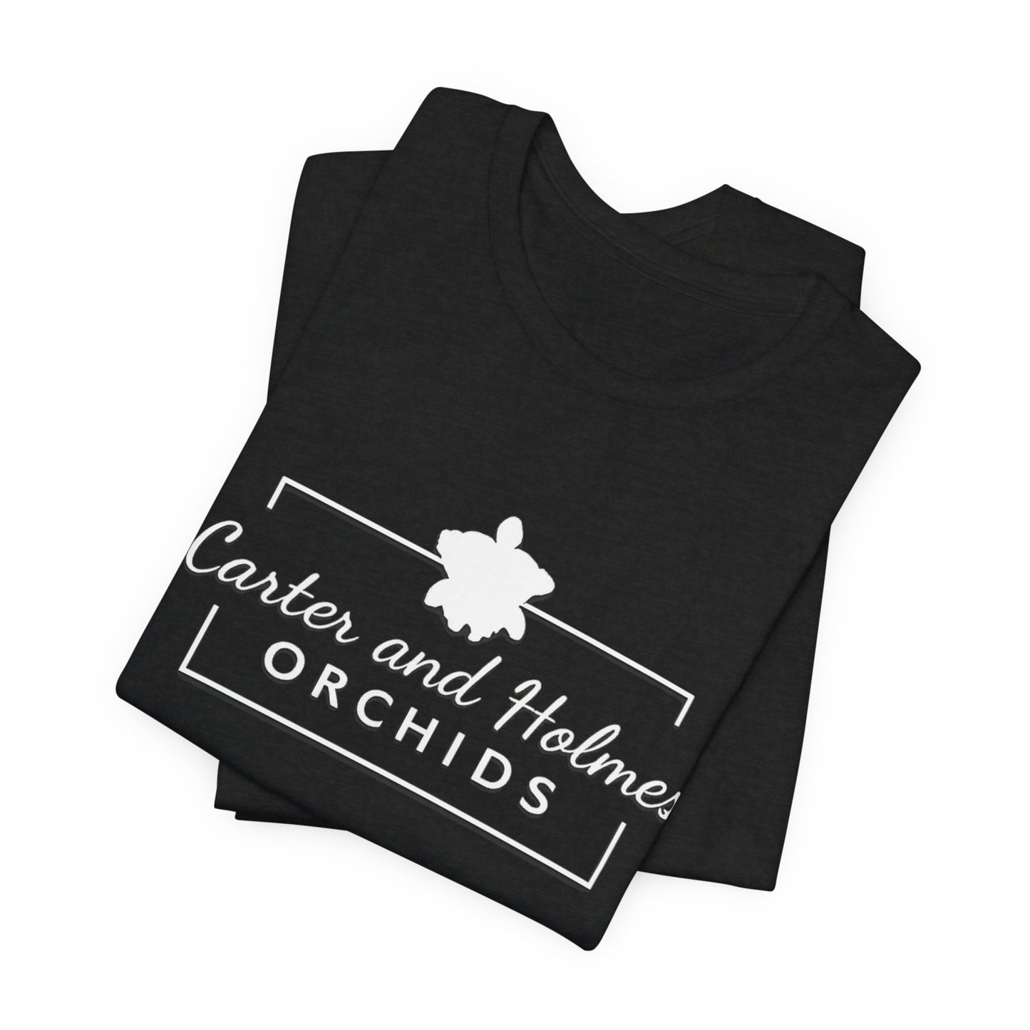 Carter and Holmes Orchids | Floral Logo T-Shirt, 'Always Room For One More Orchid' Back Print