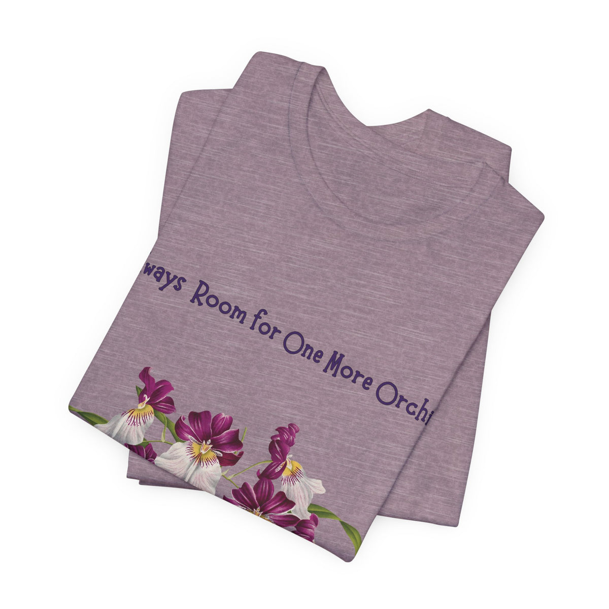 Pansy Orchid | Floral Logo T-Shirt, 'Always Room For One More Orchid' Back Print