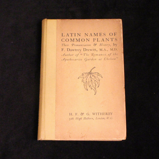 Latin Names of Common Plants: Their Pronunciation & History