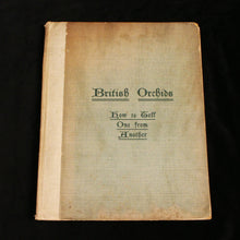 Load image into Gallery viewer, British Orchids: How to Tell One from Another